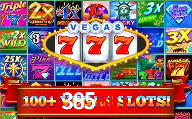 385bet: Jogos de Caça-Níqueis-Altas Recompensas, Roleta-Velocidade, Blackjack-Desafios Máximos